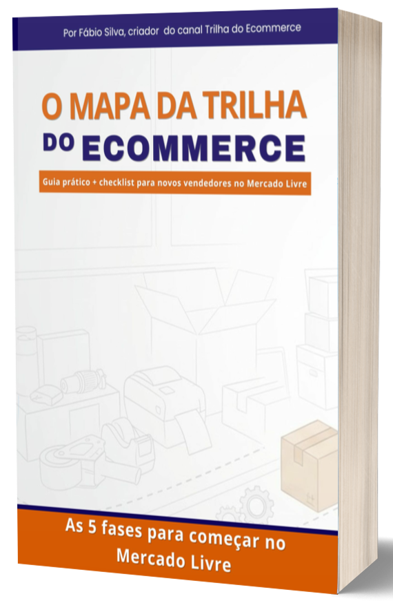 Capa do ebook O Mapa da Trilha do Ecommerce — guia prático com as 5 fases para começar no Mercado Livre